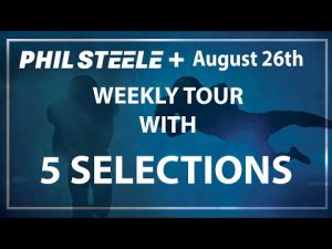 Phil Steele Plus Tour for August 26th