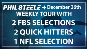 Phil Steele Plus Tour: Dec 26th