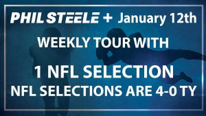 Phil Steele Plus Tour: January 12th
