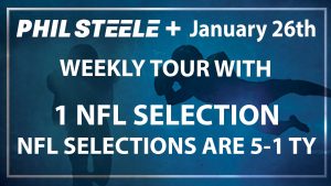 Phil Steele Plus Tour: January 26th