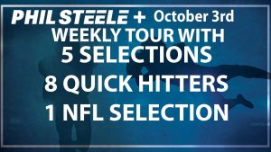 Phil Steele Plus Tour October 3rd