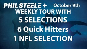 Phil Steele Plus Tour Oct 9th