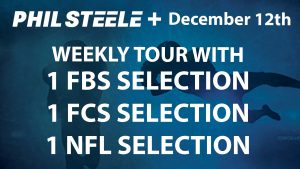 Phil Steele Plus Tour Dec 12th