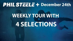 Phil Steele Plus Tour Dec 24th
