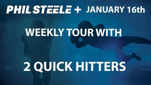 Phil Steele Plus Tour Jan 16th