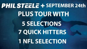 PHIL STEELE PLUS TOUR SEPT 24TH