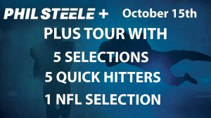 Phil Steele Plus Tour Oct 15th